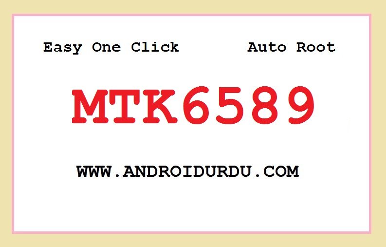 Easy One Click Auto Root for MTK6589 Phones