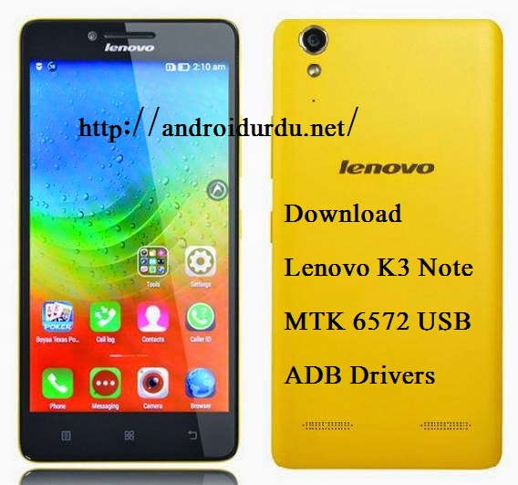 Download Lenovo K3 Note MTK 6572 USB ADB Drivers