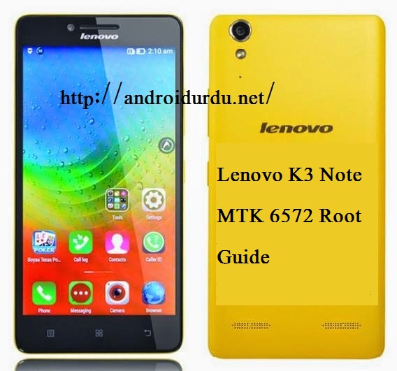 Lenovo K3 Note MTK 6572 Root Guide