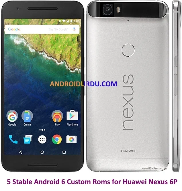5 Stable Android 6 Custom Roms for Huawei Nexus 6P