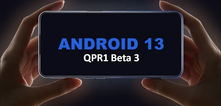 Android 13 QPR1 Beta 3
